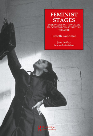 Feminist Stages: Interviews with Wo by  9783718658824