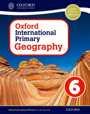 Oxford International Geography: Oxford International Primary Geography Student Book 6 by Terry Jennings 9781382045711