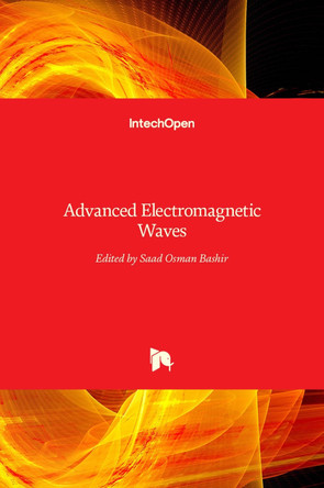 Advanced Electromagnetic Waves by Saad Bashir 9789535122050