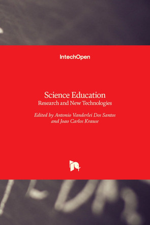 Science Education: Research and New Technologies by Antonio Dos Santos 9789535135395