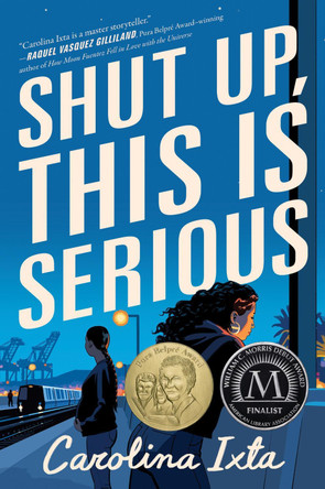 Shut Up, This Is Serious by Carolina Ixta 9780063287877