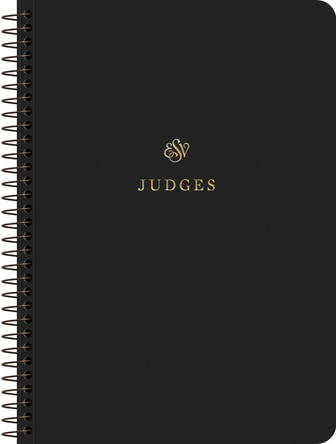 ESV Scripture Journal, Spiral-Bound Edition: Judges (Paperback) 9781433597091