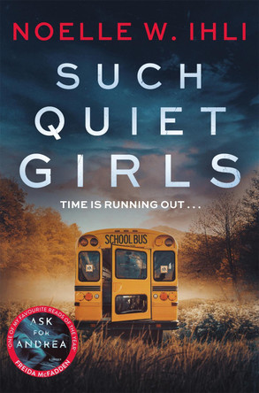 Such Quiet Girls by Noelle W. Ihli 9781035079995