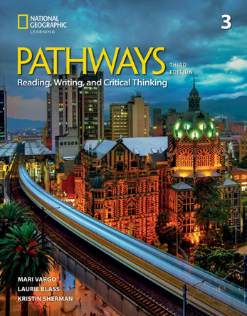 Pathways Reading, Writing, and Critical Thinking 3: Studentâ€™s Book 9780357979938