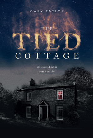 The Tied Cottage by Gary Taylor 9781911033530