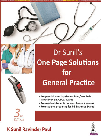 Dr Sunil's One Page Solutions for General Practice by K Sunil Ravinder Paul 9789354656903
