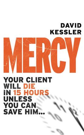 Mercy by David Kessler 9781847561824