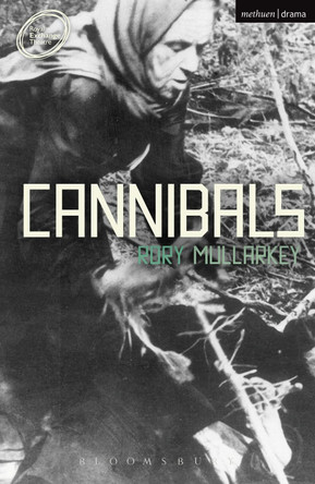 Cannibals by Rory Mullarkey 9781472524935