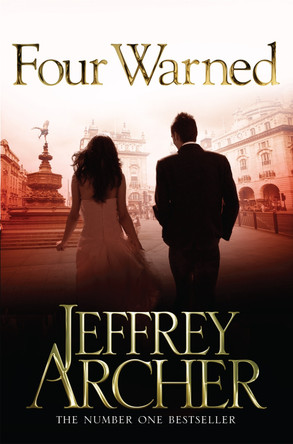 Four Warned by Jeffrey Archer 9781447252481