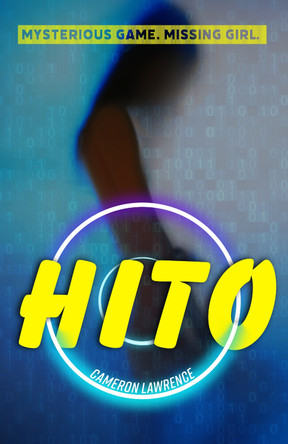 Hito: Mysterious Game. Missing Girl. by Cameron Lawrence 9781738489701