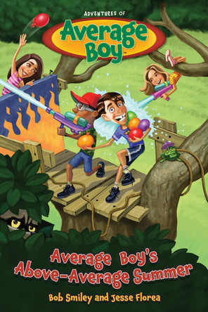 Average Boy's Above-Average Summer by Bob Smiley 9781646071524