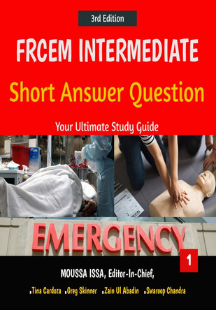 FRCEM INTERMEDIATE: Short Answer Question-Black&White: 2019: 1: 3rd Edition by  9781916029613