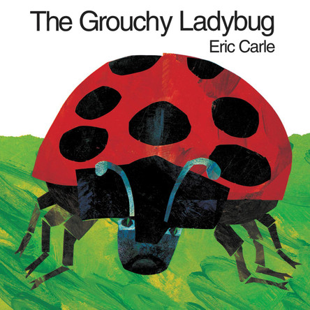 Grouchy Ladybug by Carle 9780064434508
