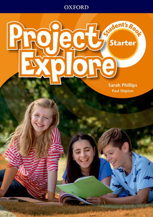 Project Explore: Starter: Student's Book by  9780194255691