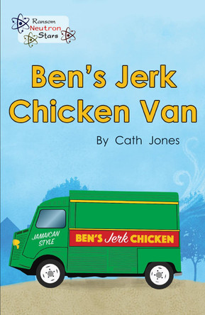 Ben's Jerk Chicken Van by  9781785914287