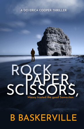 Rock, Paper, Scissors by B Baskerville 9781739244521