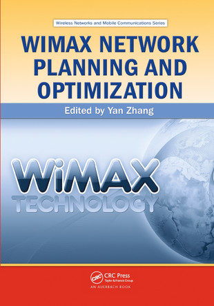 WiMAX Network Planning and Optimization by Yan Zhang 9781420066623