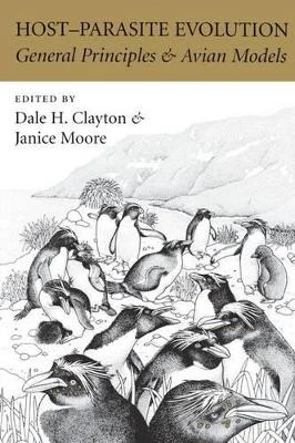 Host-parasite Evolution: General Principles and Avian Models by Dale H. Clayton 9780198548928