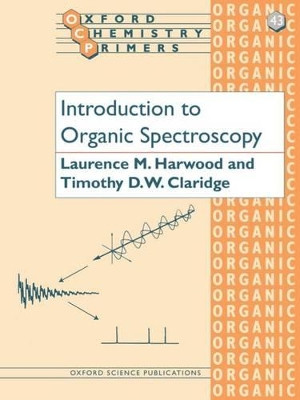 Introduction to Organic Spectroscopy by Laurence M. Harwood 9780198557555