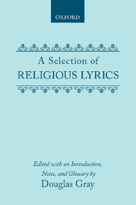 A Selection of Religious Lyrics by Douglas Gray 9780198710851