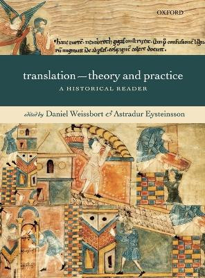 Translation - Theory and Practice: A Historical Reader by Daniel Weissbort 9780198711995