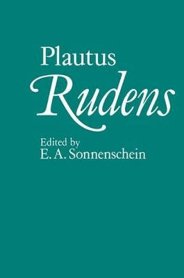 T. Macci Plauti Rudens: Editio minor by Edward A Sonnenschein 9780198720935