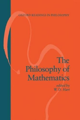 The Philosophy of Mathematics by W. D. Hart 9780198751205