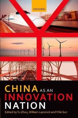 China as an Innovation Nation by Yu Zhou 9780198753568