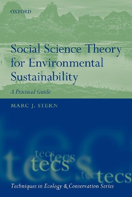 Social Science Theory for Environmental Sustainability: A Practical Guide by Marc J. Stern 9780198793199
