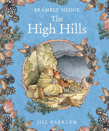 The High Hills (Brambly Hedge) by Jill Barklem 9780008252663