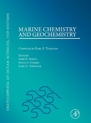 Marine Chemistry & Geochemistry by John H. Steele 9780080964836