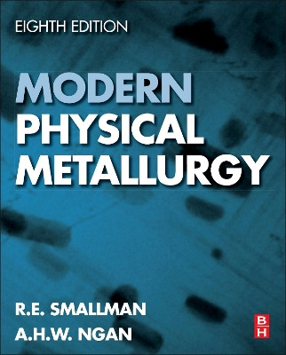 Modern Physical Metallurgy by R. E. Smallman 9780080982045