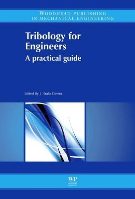 Tribology for Engineers: A Practical Guide by  9780081014912
