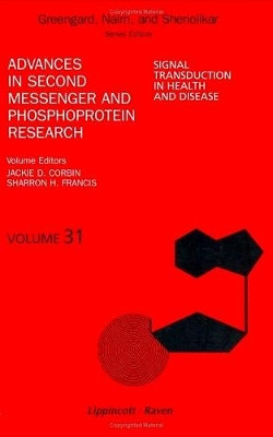 Signal Transduction in Health and Disease: Volume 31 by Paul Greengard 9780120361311