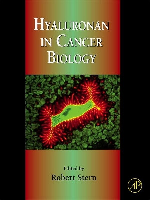 Hyaluronan in Cancer Biology by Robert Stern 9780123741783