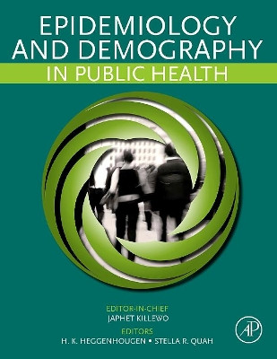 Epidemiology and Demography in Public Health by Japhet Killewo 9780123822000