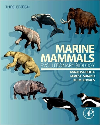 Marine Mammals: Evolutionary Biology by Annalisa Berta 9780123970022