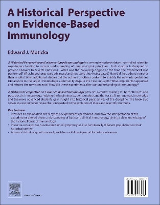 A Historical Perspective on Evidence-Based Immunology by Edward J. Moticka 9780123983817