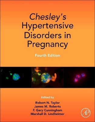 Chesley's Hypertensive Disorders in Pregnancy by Marshall D. Lindheimer 9780124078666