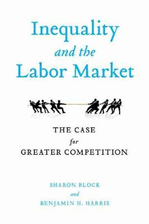 Labor Market Competition: A Path Forward Toward Better Policy by Sharon Block