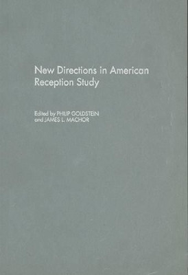 New Directions in American Reception Study by Philip Goldstein 9780195320879