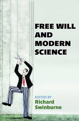 Free Will and Modern Science by Richard Swinburne 9780197264898