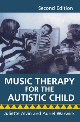Music Therapy for the Autistic Child by Juliette Alvin 9780198162766