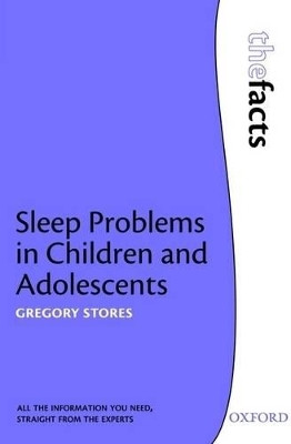Sleep problems in Children and Adolescents by Gregory Stores 9780199296149