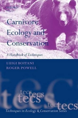 Carnivore Ecology and Conservation: A Handbook of Techniques by Luigi Boitani 9780199558537