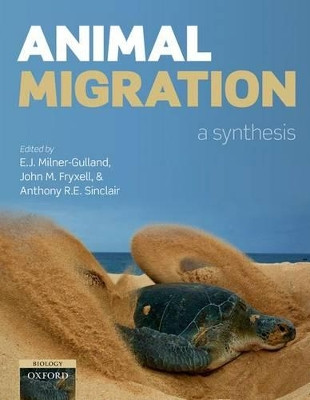 Animal Migration: A Synthesis by E.J. Milner-Gulland 9780199569007