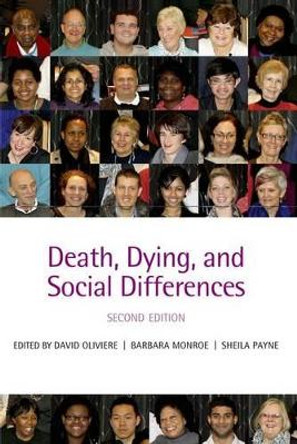 Death, Dying, and Social Differences by David Oliviere 9780199599295