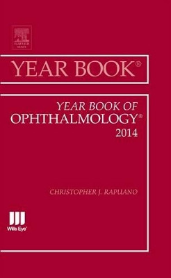 Year Book of Ophthalmology 2014 by Christopher J. Rapuano 9780323264754