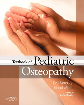 Textbook of Pediatric Osteopathy by Eva Rhea Moeckel 9780443068645