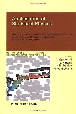 Applications of Statistical Physics by A. Gadomski 9780444504098